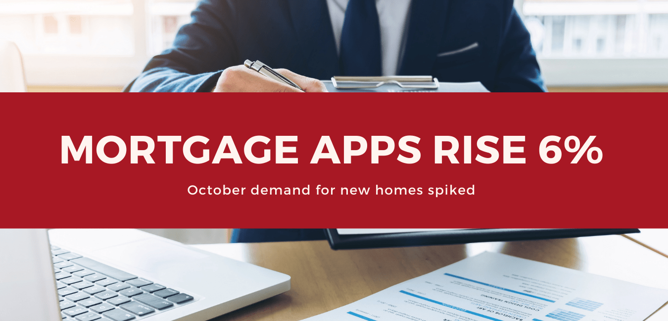 October-saw-mortgage-apps-rise-for-new-homes-by-6