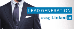 LinkedIn to Generate Leads
