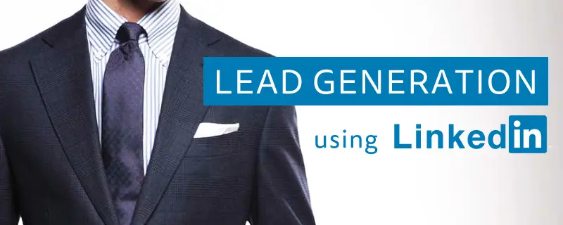 LinkedIn to Generate Leads