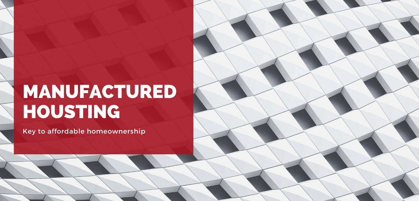 Manufactured housing is key to affordable homeownership